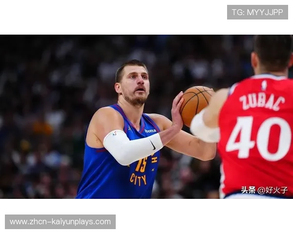 丹佛掘金禁区博弈，尼古拉约基奇脚步得分